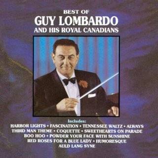 Best Of Guy Lombardo And His Royal Canadians