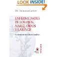 Enfermedades de los ojos, nariz, oídos y laringe (Spanish Edition) by 