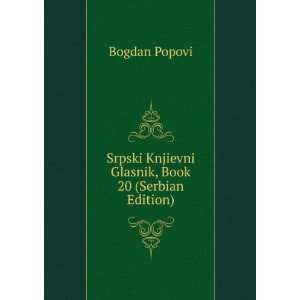   Knjievni Glasnik, Book 20 (Serbian Edition) Bogdan Popovi Books