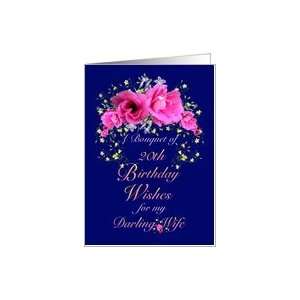 Wife 20th Birthday Bouquet of Flowers Card