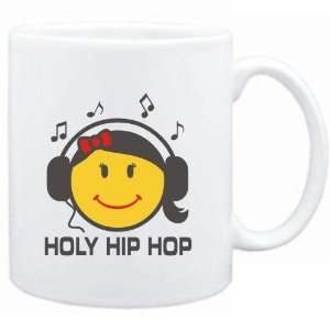  Mug White  Holy Hip Hop   female smiley  Music Sports 
