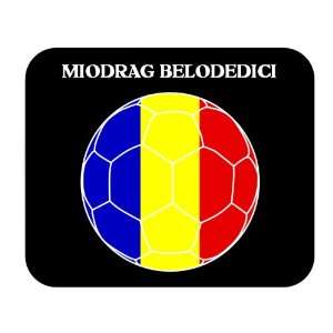  Miodrag Belodedici (Romania) Soccer Mouse Pad Everything 