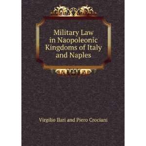   Kingdoms of Italy and Naples Virgilio Ilari and Piero Crociani Books
