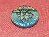 VINTAGE US 1925 SAVE OLD IRONSIDES ANNIVERSARY PIN BADGE BUTTON  