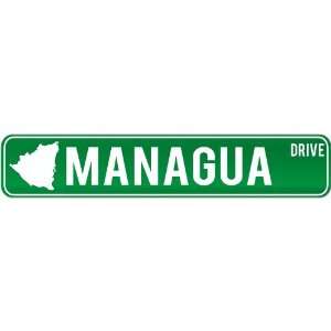  New  Managua Drive   Sign / Signs  Nicaragua Street Sign 