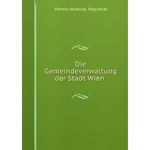  Der Stadt Wien . (German Edition) Vienna Magistrat  Books