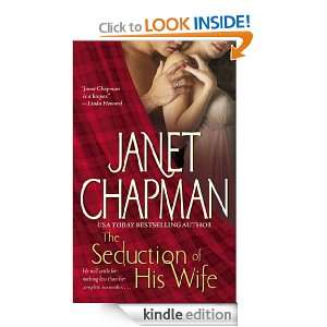 The Seduction of His Wife Janet Chapman  Kindle Store