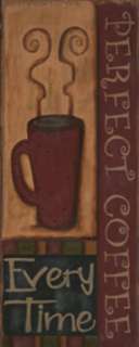 Perfect Coffee Every Time Kim Lewis Framed Picture Art  