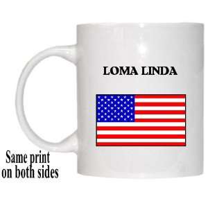  US Flag   Loma Linda, California (CA) Mug Everything 