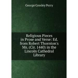   . 1440) in the Lincoln Cathedral Library George Gresley Perry Books