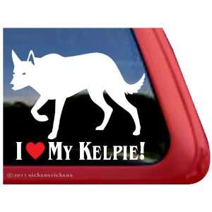  I LOVE MY KELPIE! ~ Australian Kelpie Dog Vinyl Window 