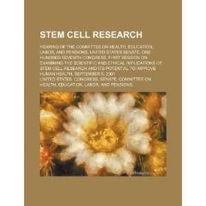  Stem cell research hearing of the Committee on Health 