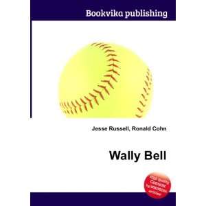  Wally Bell Ronald Cohn Jesse Russell Books