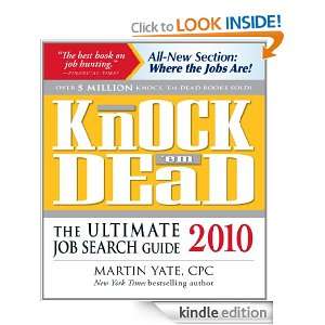 Knock em Dead 2010: The Ultimate Job Search Guide: Martin Yate 