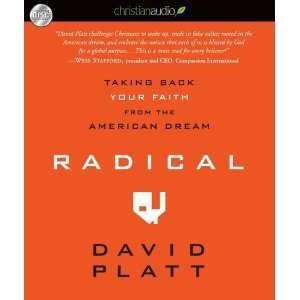   Back Your Faith from the American Dream [Audio CD] David Platt Books