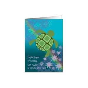  Birthday 17 for Girl Sea Turtle Swimming with Flowers and 