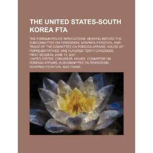  The United States South Korea FTA the foreign policy 