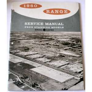General Electric Service Manual 1960 Range Free Standing Models (Pub 
