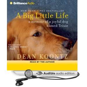   Joyful Dog Named Trixie (Audible Audio Edition) Dean Koontz Books