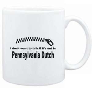   talk if it is not in Pennsylvania Dutch  Languages