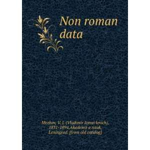  Non roman data (in Russian language) V. I. (Vladimir 