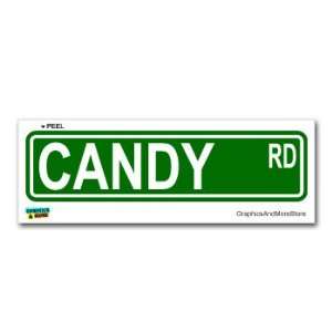 Candy Street Road Sign   8.25 X 2.0 Size   Name Window Bumper 