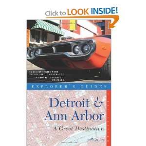  Explorers Guide Detroit & Ann Arbor A Great Destination (Explorer 
