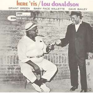  Here tis: Lou Donaldson: Music