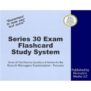  Series 30 Exam Flashcard Study System: Series 30 Test 
