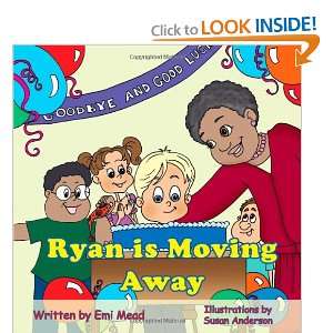  Ryan Is Moving Away (9781438972268) Emi Mead Books