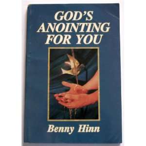  Gods Anointing for You: Benny Hinn: Books