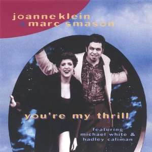  Youre My Thrill Marc Smason, Joanne Klein Music
