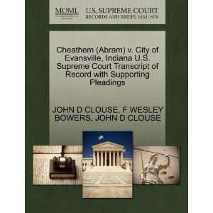 : Cheathem (Abram) v. City of Evansville, Indiana U.S. Supreme Court 