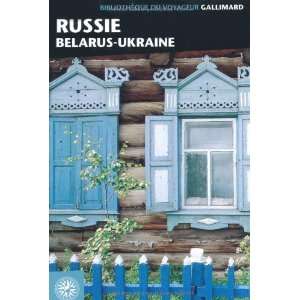  Russie  Belarus et Ukraine (9782742426829) Bruno Krebs 