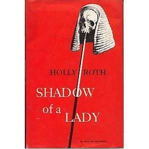  Shadow of a lady Holly Roth Books