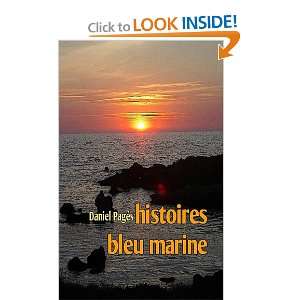 histoires bleu marine Daniel Pages 9782810601219  Books