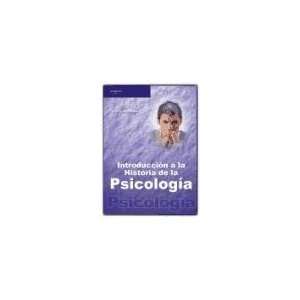 Introduccion a la Historia de La Psicologia (Spanish Edition) B. R 