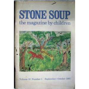  Stone Soup (Volume 10 Number 1 September/October 1981): Magazine 