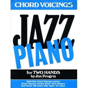  Jazz Piano for Two Hands (Chord Voicings) Jim Progris 