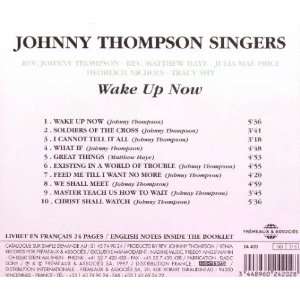  Wake Up Now Johnny Thompson Singers Music