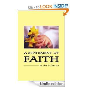 Statement of Faith Jim Flowers  Kindle Store
