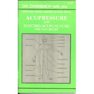    acupuncture for pain relief (9780866640510) Kurt W Donsbach Books