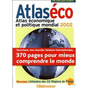  Atlaséco 2002. Atlas économique et politique mondial 