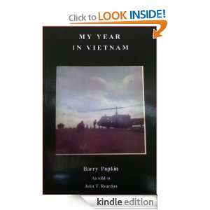My Year in Vietnam Barry A. Popkin, John T. Reardon  