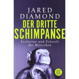    Der dritte Schimpanse (9783596172153): Jared Diamond: Books