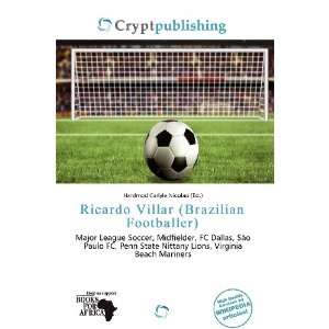  Ricardo Villar (Brazilian Footballer) (9786200591463 