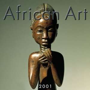  African Art 2001 Calendar (9781552752050) Books