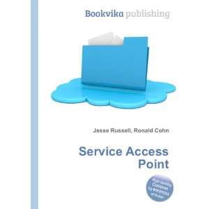  Service Access Point Ronald Cohn Jesse Russell Books