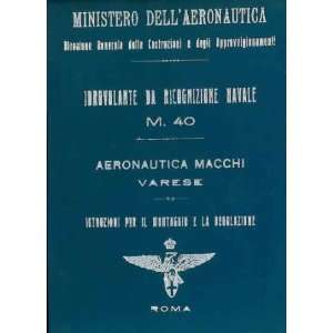  Macchi M.40 Aircraft Maintenance Manual: Macchi: Books