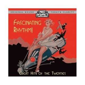 Great Hits of the Twenties Fascinating Rhythm Music